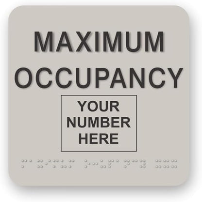 JUSTBRAILLESIGNS CUSTOMIZABLE MAXIMUM OCCUPANCY braille sign, 6” x 6”, Max Occupancy Identification Sign for business, buildings, elevators, etc., Many Colors Choices, Made in USA (Cement)