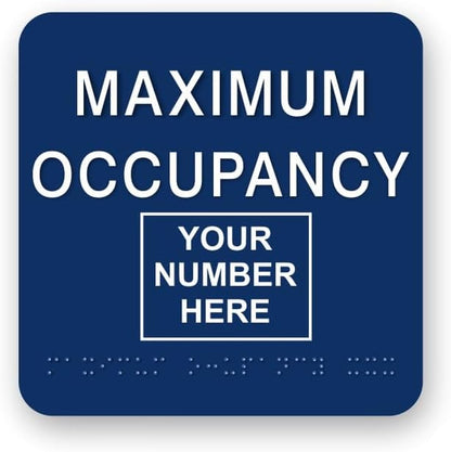 JUSTBRAILLESIGNS CUSTOMIZABLE MAXIMUM OCCUPANCY braille sign, 6” x 6”, Max Occupancy Identification Sign for business, buildings, elevators, etc., Many Colors Choices, Made in USA (Blueberry)