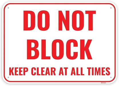1PC Do Not Block Sign, 14 x 10 Inches - Aluminum - Keep Clear At All Times - Door Warning Sign
