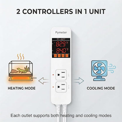 Pymeter Digital Temperature Controller Dual Probe Reptile Thermostat Controlled Outlet for Terrarium Heat Mat Heating Pad, Switch Cooling Fan Freezer Fridge ON & Off at Setpoints 10A 1200W