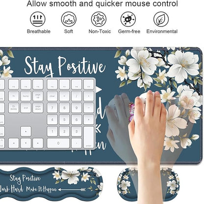 4 in 1 Ergonomic Keyboard Wrist Rest & Mouse Pad Wrist Rest Set,Stay Positive Work Hard and Make It Happen Inspirational Quote Large XXL Gaming Desk Mat with Non-Slip Base for Home Office Study Gaming