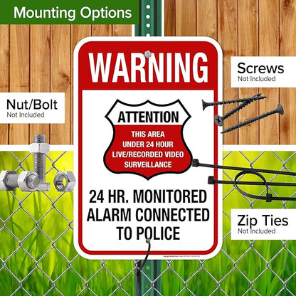 Warning 24 HR. Monitored Alarm Connected To Police Sign, 12x18 Inches, Rust Free .063 Aluminum, Fade Resistant, Made in USA by My Sign Center