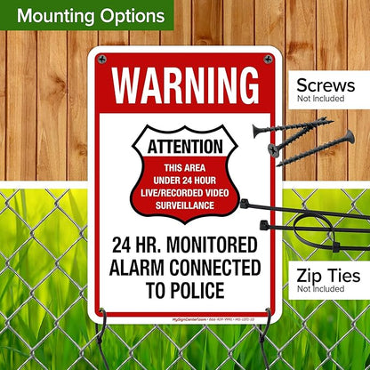 Warning 24 HR. Monitored Alarm Connected To Police Sign, 7x10 Inches, Rust Free .040 Aluminum, Fade Resistant, Made in USA by My Sign Center